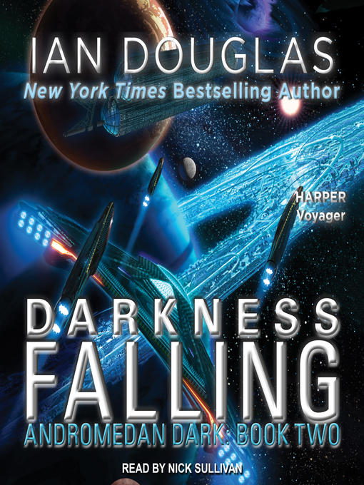 Title details for Darkness Falling by Ian Douglas - Available